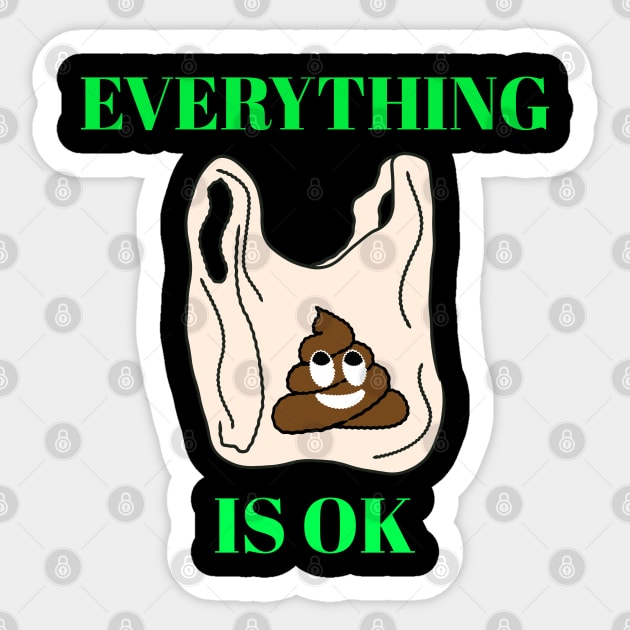 everything is ok Sticker by BostonBulldog